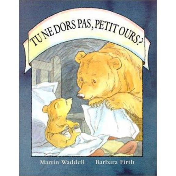 Pre-Owned Tu Ne Dors Pas, Petit Ours? = Can't You Sleep, Little Bear? (Paperback) 2211079024 9782211079020