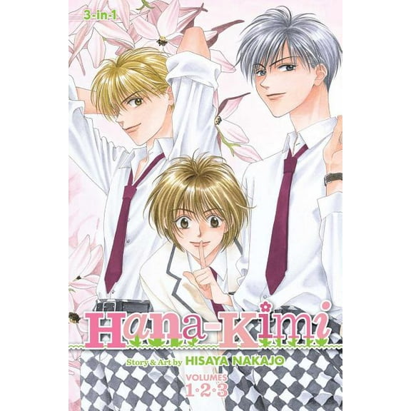 Hana-Kimi (3-in-1 Edition): Hana-Kimi (3-in-1 Edition), Vol. 1 : Includes vols. 1, 2 & 3 (Series #1) (Paperback)