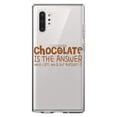 thumbnail image 1 of DistinctInk Clear Shockproof Hybrid Case for Galaxy Note 10 PLUS (6.8" Screen) - TPU Bumper Acrylic Back Tempered Glass Screen Protector - Chocolate is the Answer Who Cares Question, 1 of 1