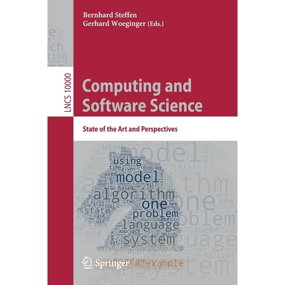Computing and Software Science: State of the Art and Perspectives, (Paperback)