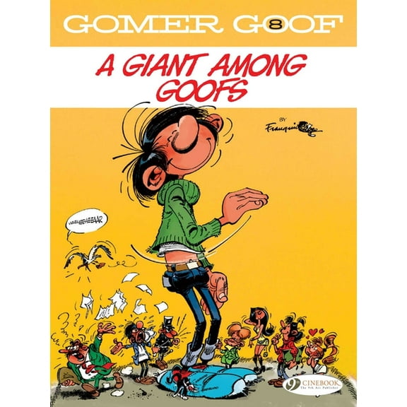 Gomer Goof Gomer Goof: A Giant Among Goofs, Book VOLUM, (Paperback)