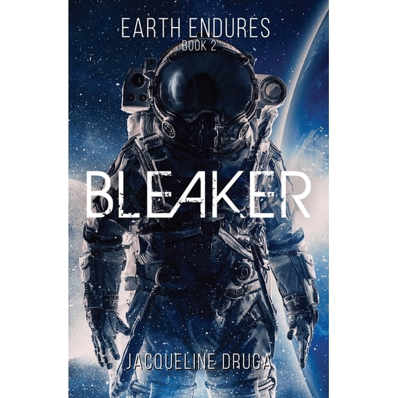Earth Endures Bleaker, Book 2, (Paperback)