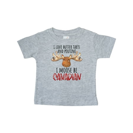 

Inktastic I Love Butter Tarts and Poutine I Moose Be Canadian Pun Gift Baby Boy or Baby Girl T-Shirt