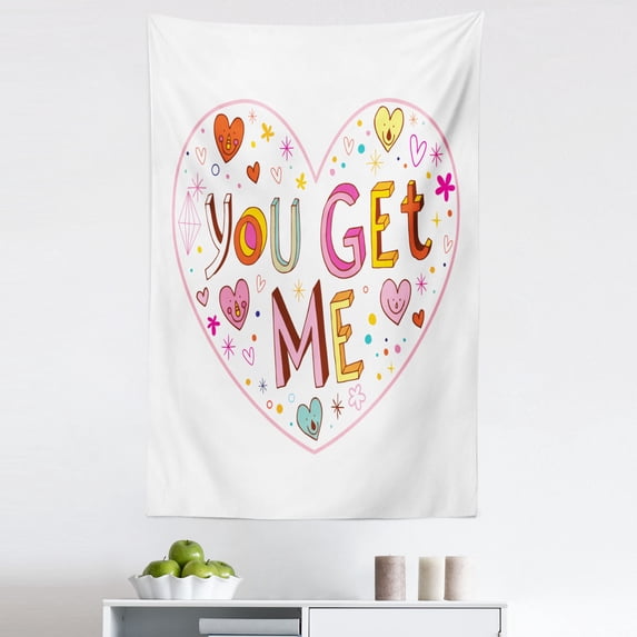 Saying Tapestry, You Get Me Valentines Day Youth Love Card Hearts Cartoon Style Drawing Typography, Fabric Wall Hanging Decor for Bedroom Living Room Dorm, 5 Sizes, Multicolor, by Ambesonne
