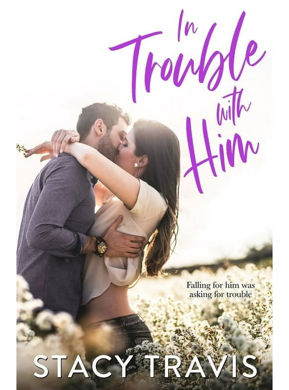 In Trouble with Him (Paperback)(Large Print)