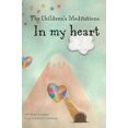 thumbnail image 1 of Pre-Owned The Children's Meditations In my heart (Hardcover) 1973137577 9781973137573, 1 of 1
