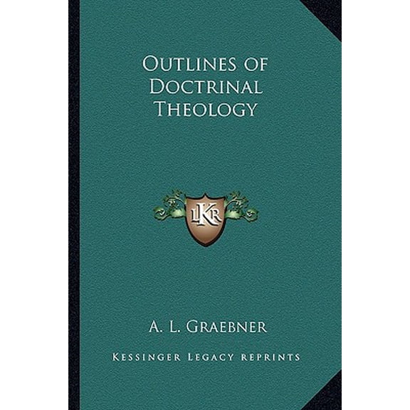 Outlines of Doctrinal Theology
