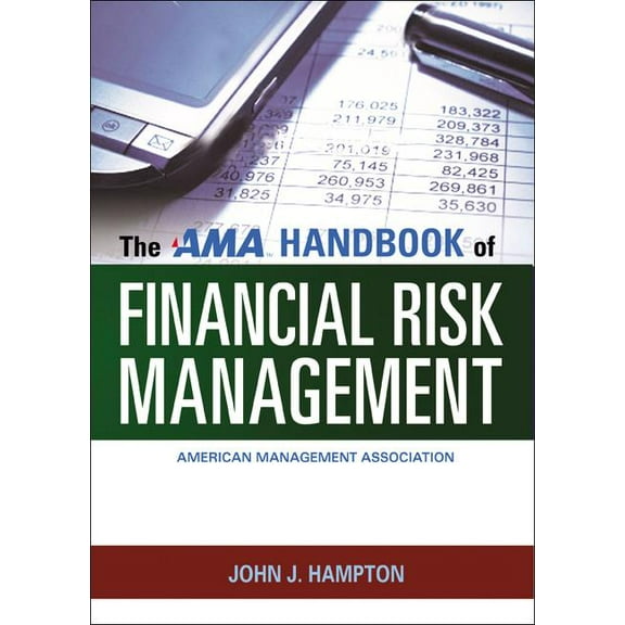The AMA Handbook of Financial Risk Management (Hardcover)
