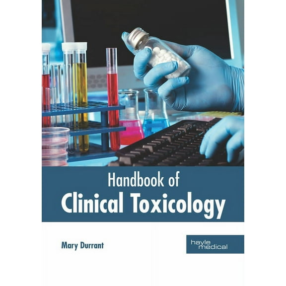 Handbook of Clinical Toxicology, (Hardcover)