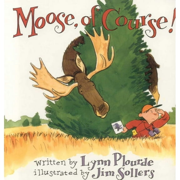 Moose, of Course!, (Paperback)