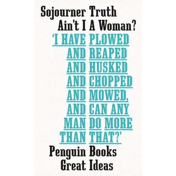 Penguin Great Ideas Ain't I a Woman?, (Paperback)