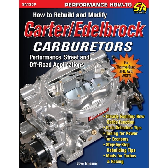 How to Rebuild and Modify Carter/Edelbrock Carburetors, (Paperback)