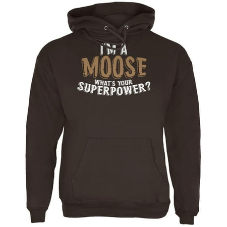 I'm A Moose What's Your Superpower Mens Hoodie