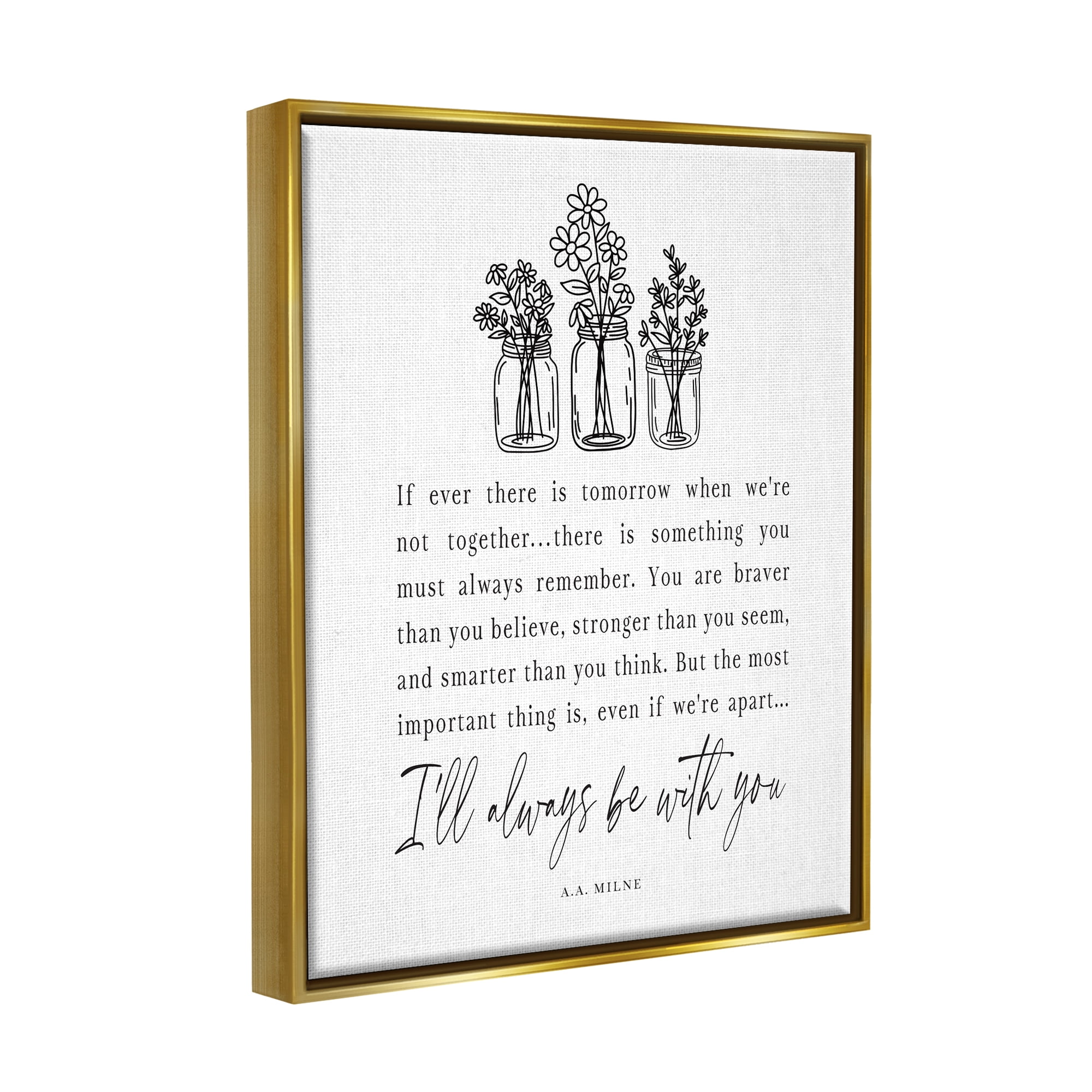 Stupell Industries Always With You Emotional Quote Floral Jar Bouquets Graphic Art Metallic Gold Floating Framed Canvas Print Wall Art, Design by Lettered and Lined