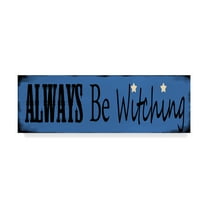Trademark Fine Art 'Always Be Witching' Canvas Art by Valarie Wade