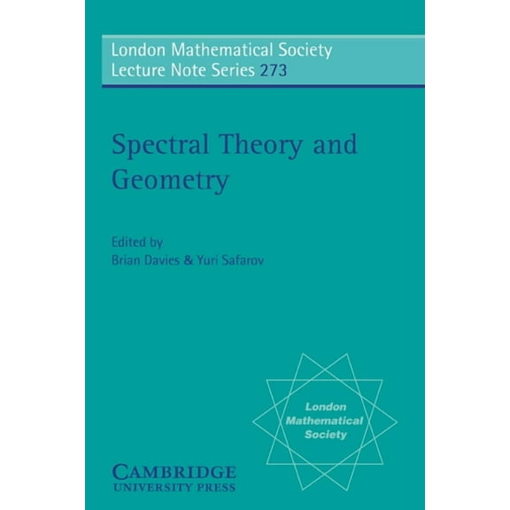 London Mathematical Society Lecture Note Spectral Theory and Geometry, Book 273, (Paperback)
