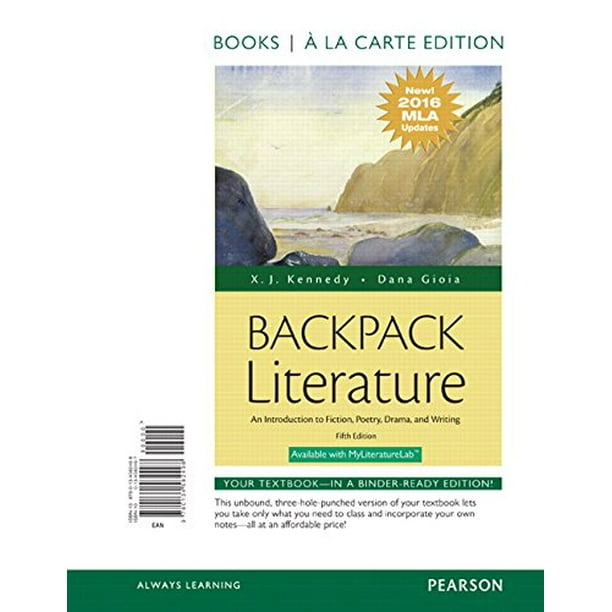 Backpack Literature An Introduction to Fiction, Poetry, Drama, and