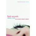 thumbnail image 1 of Pre-Owned Flesh Wounds: The Culture of Cosmetic Surgery (Hardcover) 0520217233 9780520217232, 1 of 1