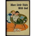 thumbnail image 1 of Pre-Owned More Little Visits with God (Hardcover), 1 of 1