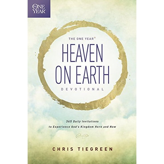 Pre-Owned The One Year Heaven on Earth Devotional: 365 Daily Invitations to Experience God's Kingdom Here and Now, 9781414376745, 141437674X, Paperback,