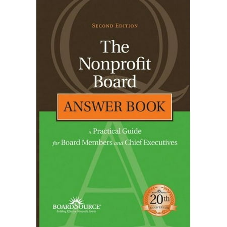 Pre-Owned The Nonprofit Board Answer Book: A Practical Guide for Board Members and Chief Executives Paperback