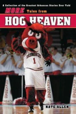 Pre-Owned More Tales from Hog Heaven (Hardcover) 1582617104 9781582617107