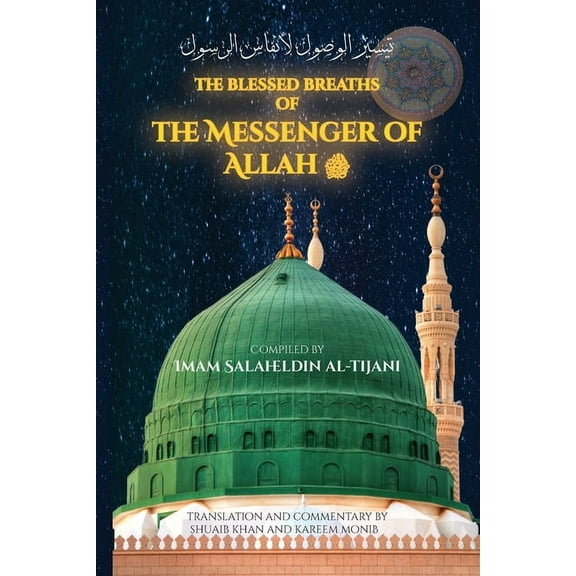 The Blessed Breaths of the Messenger of Allah, (Paperback)