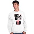 thumbnail image 5 of Walk With Him Jesus Christ Faith Long Sleeve TShirt Men Women Brisco Brands S, 5 of 6