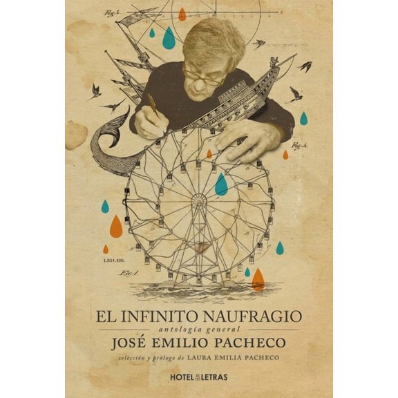 El Infinito Naufragio: AntologÃ­a de JosÃ© Emilio Pacheco, (Paperback)