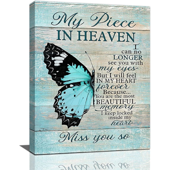 Blue Butterfly Canvas Wall Art Memorial Gift Teal Sympathy Sign Pictures Wall Decor Country My Piece in Heaven Painting Prints Modern Artwork Home Decoration for Bathroom Bedroom Living Room 12"x16"