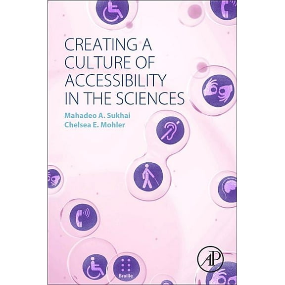 Creating a Culture of Accessibility in the Sciences, (Paperback)