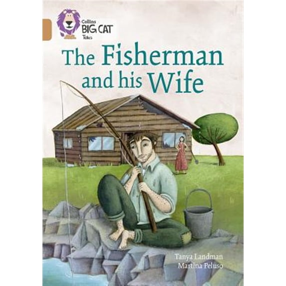 Pre-Owned Collins Big Cat Tales The Fisherman and His Wife: Band 12/Copper, (Paperback)