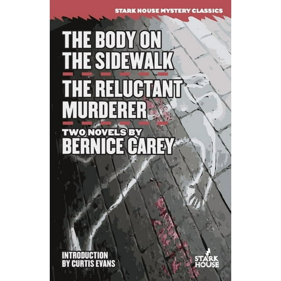The Body on the Sidewalk / The Reluctant Murderer, (Paperback)