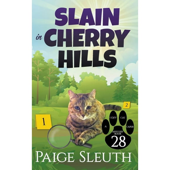 Cozy Cat Caper Mystery Slain in Cherry Hills, Book 28, (Paperback)