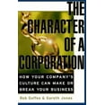 thumbnail image 1 of Pre-Owned The Character of a Corporation: How Your Company's Culture Can Make or Break Your Business (Hardcover) 088730902X 9780887309021, 1 of 1