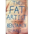 thumbnail image 1 of Pre-Owned The Fat Artist and Other Stories (Paperback) 1476776210 9781476776217, 1 of 1
