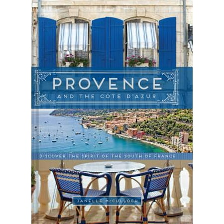 Provence and the Cote d'Azur - eBook (Best Places Cote D Azur)