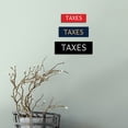 thumbnail image 4 of Signs ByLITA Basic Taxes Sign (Blue) - Medium, 4 of 6