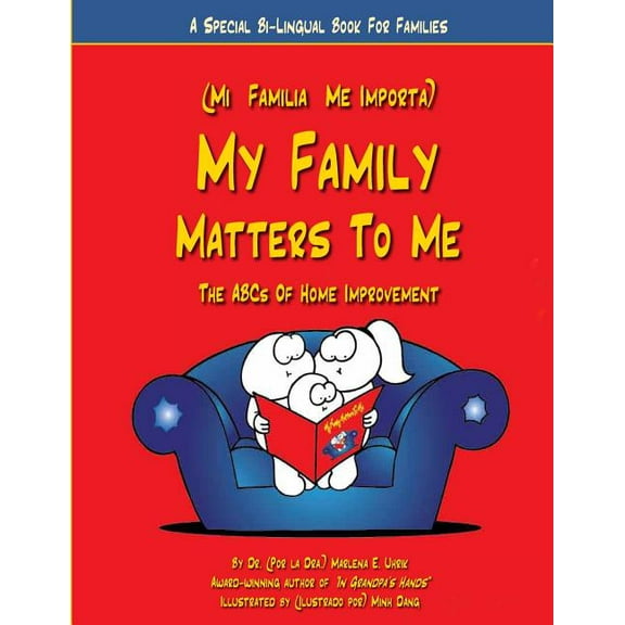 My Family Matters to Me : A Special Bi-Lingual Book for Families