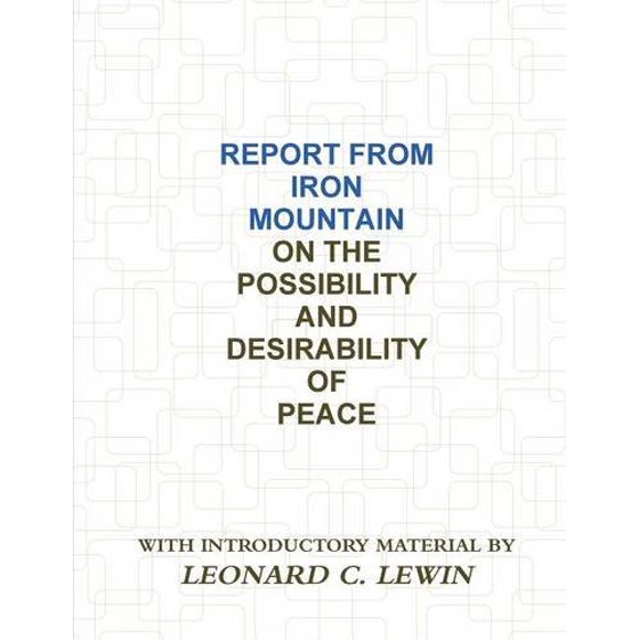 Report from Iron Mountain
