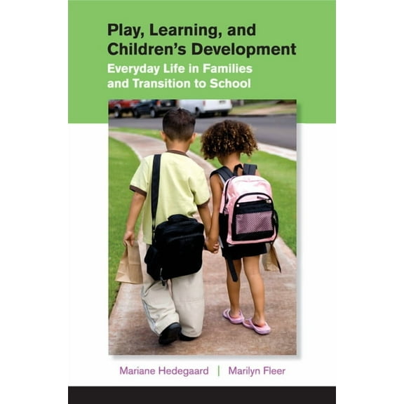 Play, Learning, and Children's Development, (Paperback)