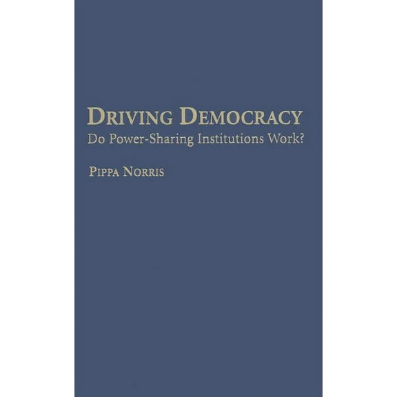 Driving Democracy, (Hardcover)