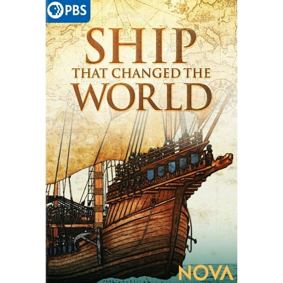 NOVA: Ship That Changed the World