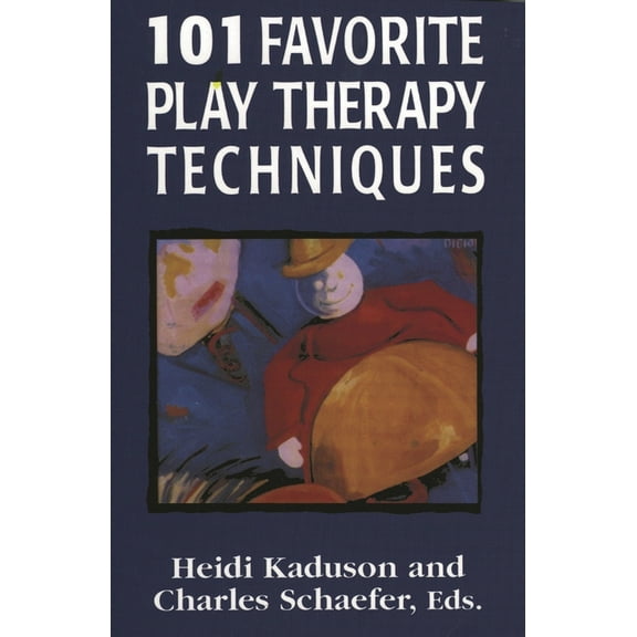 101 Favorite Play Therapy Techniques: Volume 1, (Hardcover)