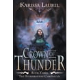 thumbnail image 1 of Stormbourne Chronicles: Crown of Thunder : A Young Adult Steampunk Fantasy (Series #3) (Paperback), 1 of 1
