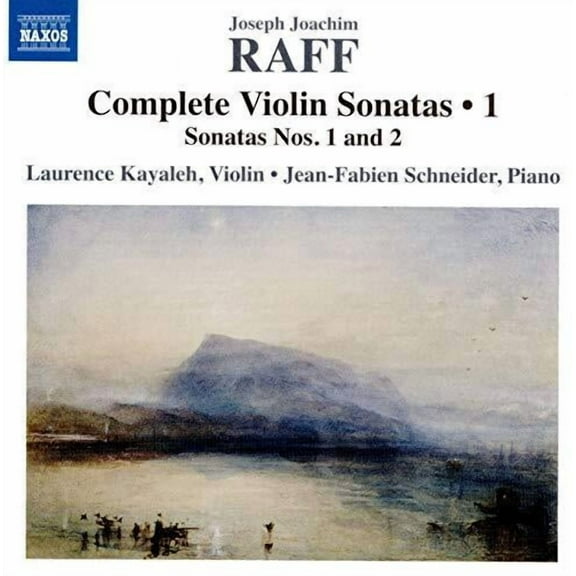 Raff / Kayaleh / Schneider - Complete Violin Sonatas 1 - Music & Performance - CD