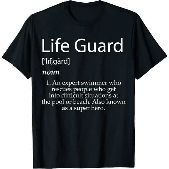 Lifeguard Definition Shirt Life Guard Gift Ideas For SwimmerMen and women, Black T-shirt, size: Extra large