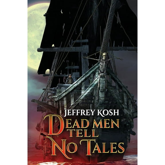 Dead Men Tell No Tales, (Paperback)