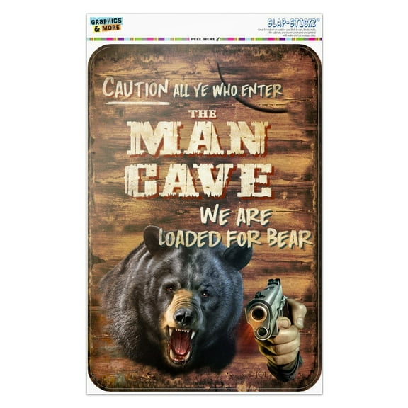 Man Cave We Are Loaded For Bear Home Business Office Sign