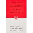 thumbnail image 1 of La vuelta de los muertos Editorial Porrúa 9789684521544, 1 of 2